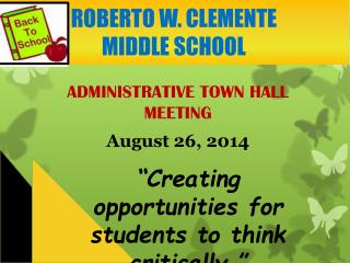 ADMINISTRATIVE TOWN HALL MEETING August 26, 2014