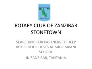 ROTARY CLUB OF ZANZIBAR STONETOWN