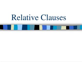 Relative Clauses