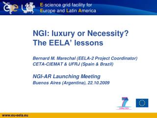 NGI: luxury or Necessity? The EELA’ lessons