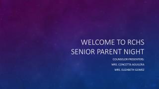 Welcome to RCHS Senior parent night
