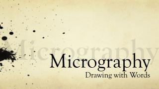 Micrography