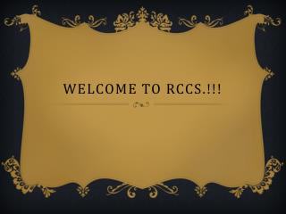 Welcome To RCCS.!!!