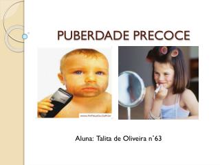 PUBERDADE PRECOCE