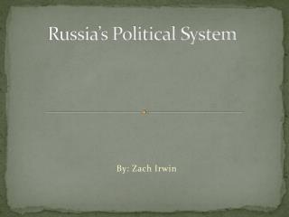 Russia’s Political System