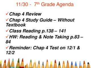 11/30 - 7 th Grade Agenda
