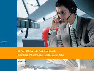 HiPath 8000 with HiPath ComScendo Real Time IP Communication for Data Center