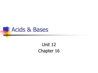 Acids &amp; Bases