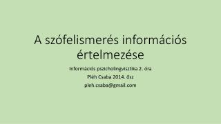 A szófelismerés információs értelmezése