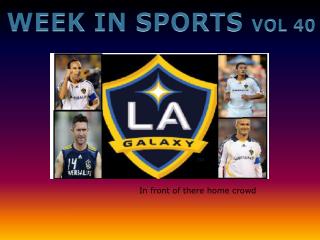 WEEK IN SPORTS VOL 40