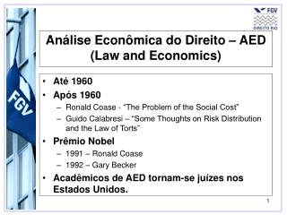Análise Econômica do Direito – AED (Law and Economics)