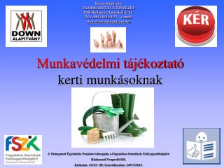 Munkavédelmi tájékoztató kerti munkásoknak