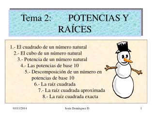 Tema 2: POTENCIAS Y RAÍCES