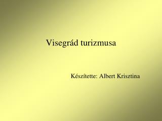 Visegrád turizmusa