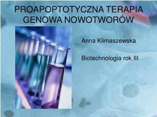 PROAPOPTOTYCZNA TERAPIA GENOWA NOWOTWORÓW