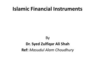 Islamic Financial Instruments