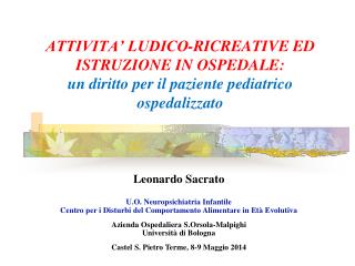 Leonardo Sacrato U.O. Neuropsichiatria Infantile