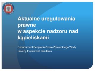 Aktualne uregulowania prawne w aspekcie nadzoru nad kąpieliskami