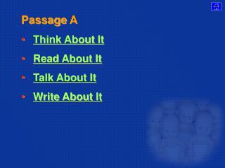 Passage A Think About It Read About It Talk About It Write About It