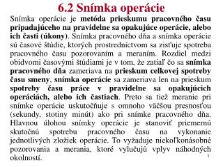 6.2 Snímka operácie