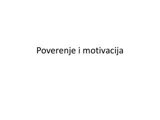 Poverenje i motivacija