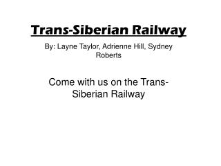 Trans-Siberian Railway