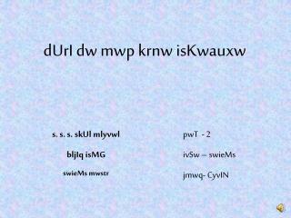 dUrI dw mwp krnw isKwauxw