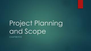 Project Planning and Scope