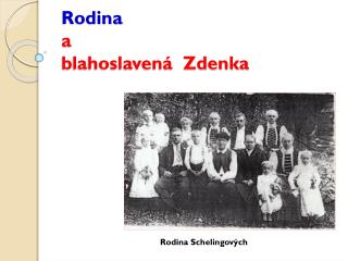 Rodina a blahoslavená Zdenka