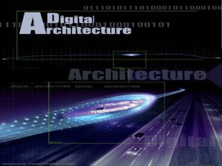 به نام خدا انسان طبیعت معماری عنوان: معماری دیجیتال 1-تعریف معماری دیجیتال 2-واقعیت مجازی و معماری