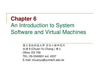 Chapter 6 An Introduction to System Software and Virtual Machines