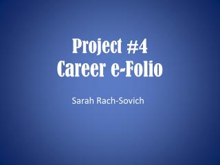 Project #4 Career e-Folio