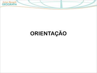 ORIENTAÇÃO