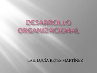 DESARROLLO ORGANIZACIONAL