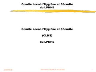 Comité Local d’Hygiène et Sécurité du LPNHE