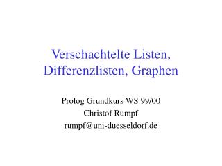 Verschachtelte Listen, Differenzlisten, Graphen