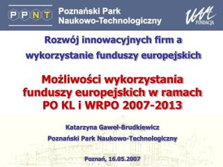 Rozwój innowacyjnych firm a wykorzystanie funduszy europejskich