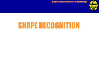 SHAPE RECOGNITION