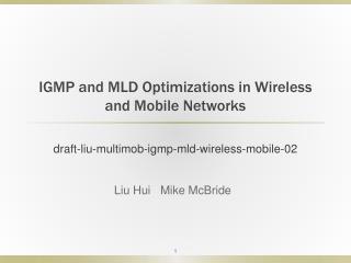 IGMP and MLD Optimizations in Wireless and Mobile Networks