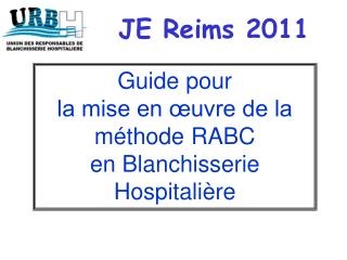 Guide pour la mise en œuvre de la méthode RABC en Blanchisserie Hospitalière