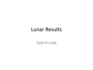 Lunar Results