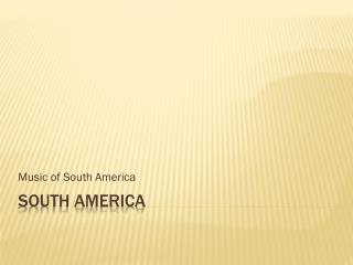 South America