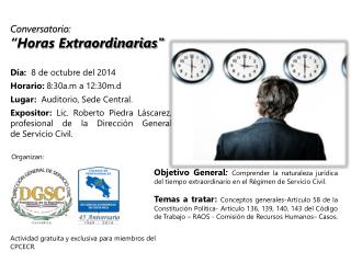 Conversatorio: “Horas Extraordinarias&quot;