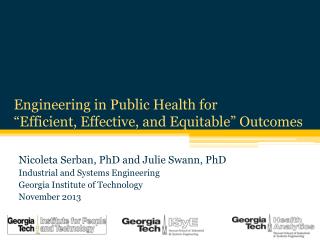 Engineering in Public Health for “Efficient, Effective, and Equitable” Outcomes