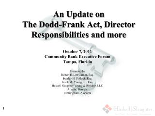 An Update on The Dodd-Frank Act, Director Responsibilities and more