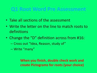 Q1 Root Word Pre Assessment