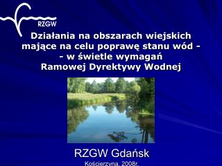 RZGW Gdańsk Kościerzyna, 2008r.