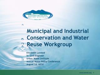 Municipal and Industrial Conservation and Water Reuse Workgroup