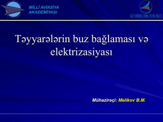 Təyyarələrin buz bağlaması və elektrizasiyası