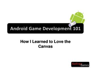 Android Game Development 101